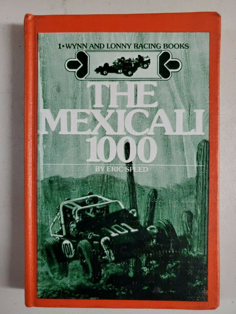Image for The Mexicali 1000 (Wynn and Lonny racing books ; 1) Speed, Eric